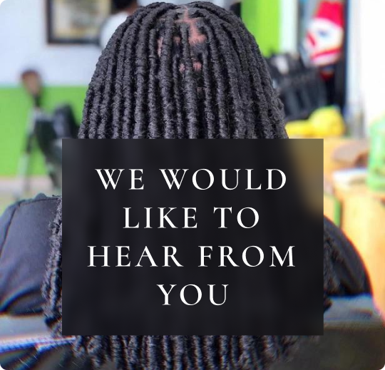 we would like to hear from you